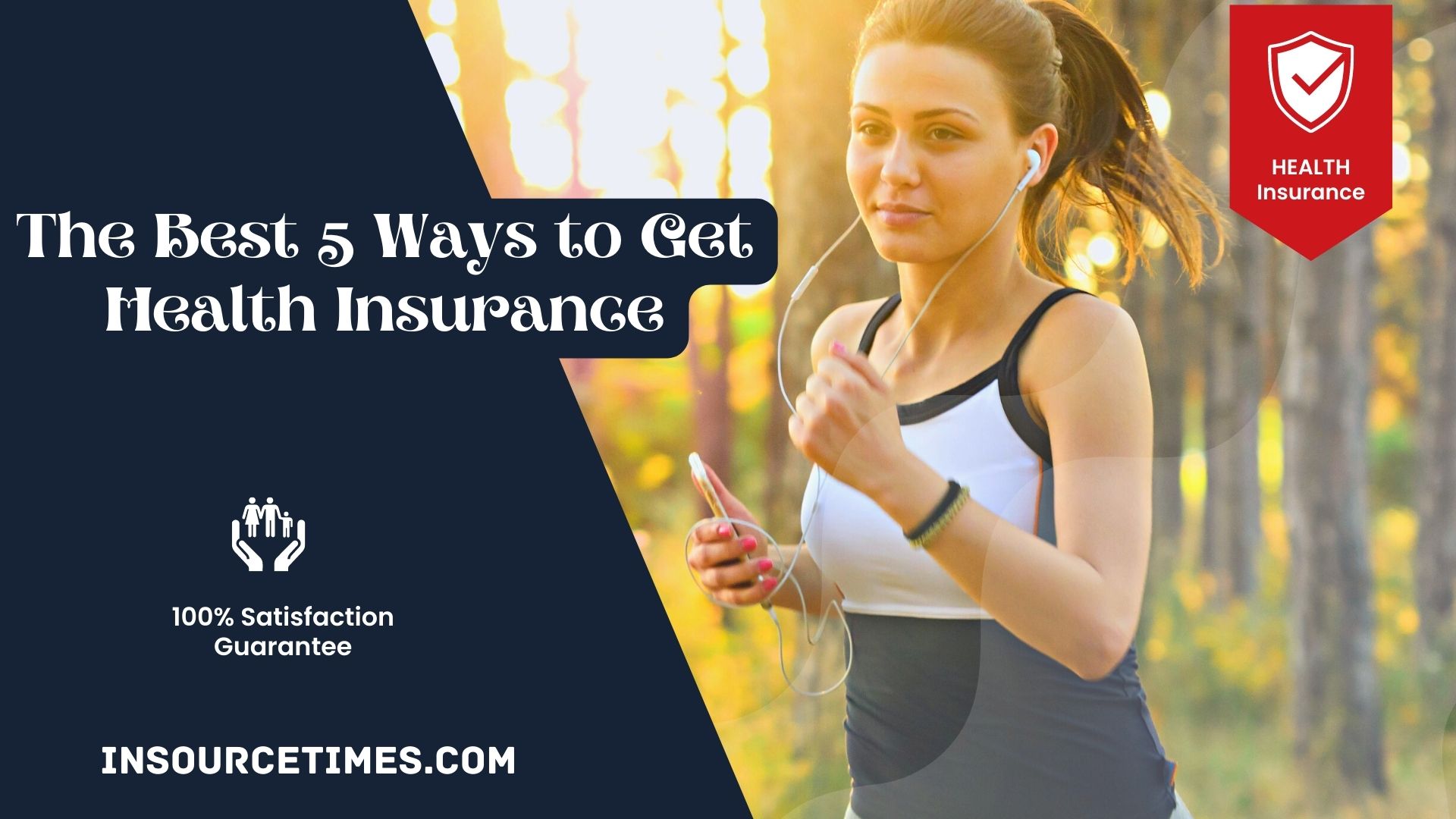 You are currently viewing The Best 5 Ways to Get Health Insurance