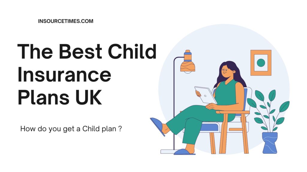 Child Insurance Plan UK