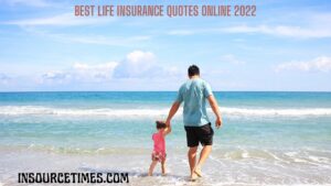 Read more about the article The Best Life Insurance Quotes Online 2022
