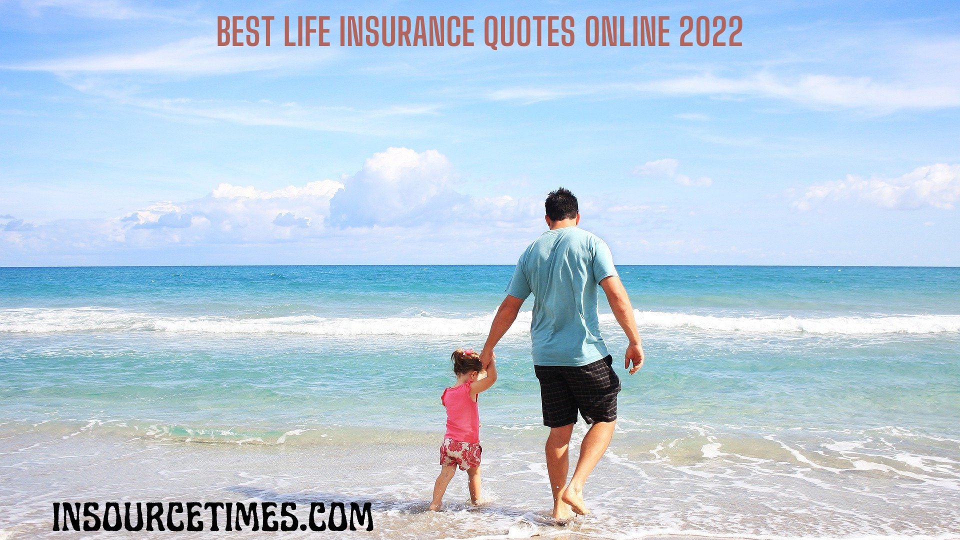 You are currently viewing The Best Life Insurance Quotes Online 2022