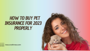 Read more about the article Ultimate Guide:How to buy pet insurance for 2023